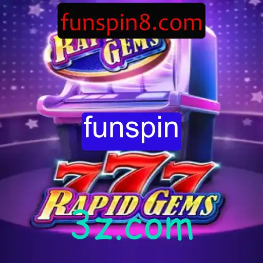 Explore o Mundo Vibrante de RapidGems777 com Funspin