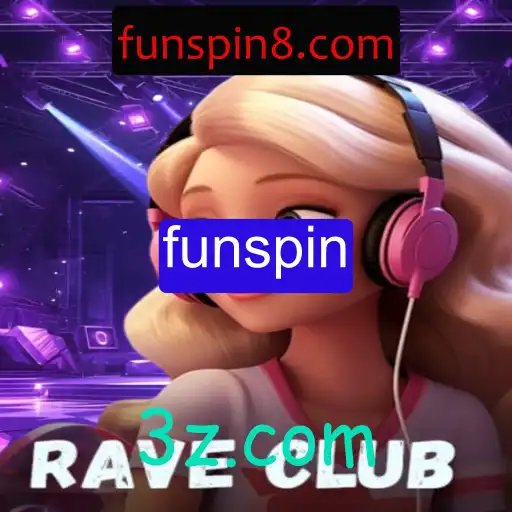 Explorando o Jogo RaveClub: A Diversão no Funspin